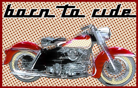 Framed Born To Ride Print