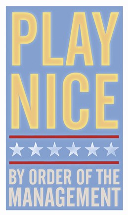 Framed Play Nice Print