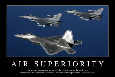 Framed Air Superiority: Inspirational Quote and Motivational Poster Print