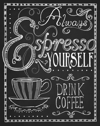 Framed Espresso Yourself Print