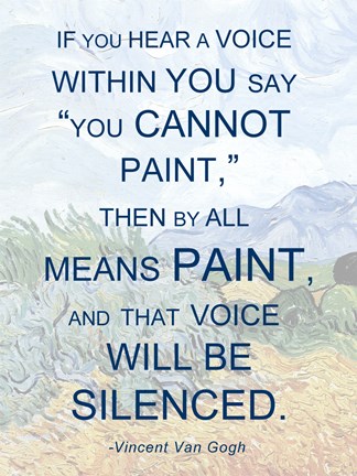 Framed If You Hear a Voice - Van Gogh Quote Print