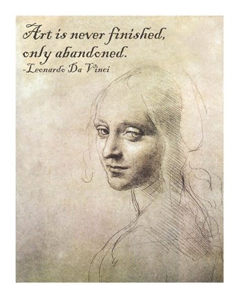 Framed Art is Never Finished -Da Vinci Quote Print