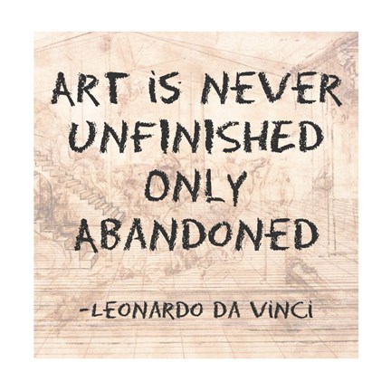 Framed Art is Never Finished Only Abandoned -Da Vinci Quote Print