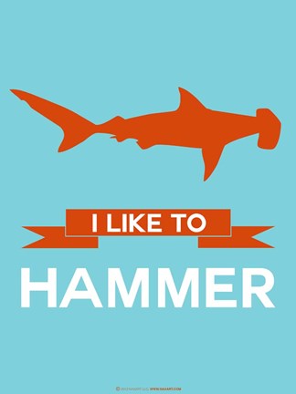 Framed I Like to Hammer 1 Print
