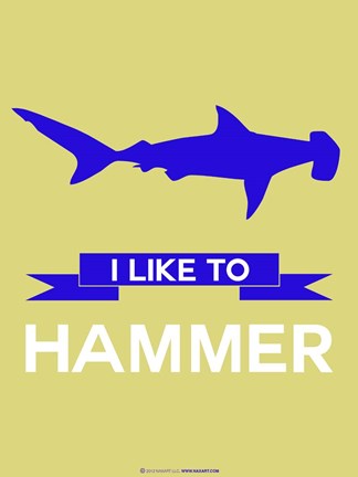 Framed I Like to Hammer 2 Print