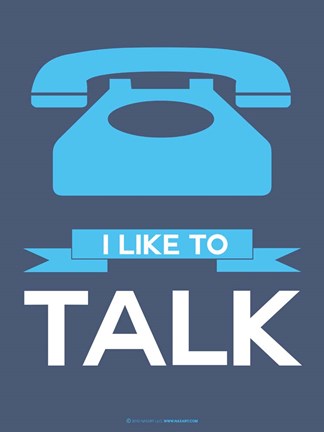 Framed I Like to Talk 2 Print