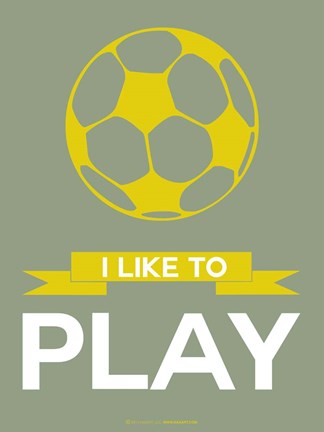 Framed I Like to Play 1 Print