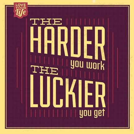 Framed Hard Work Print