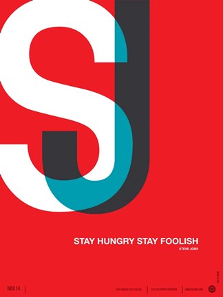 Framed Stay Hungry Stay Foolsih Print