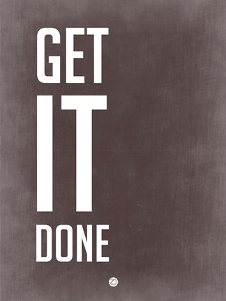 Framed Get It Done Grey Print