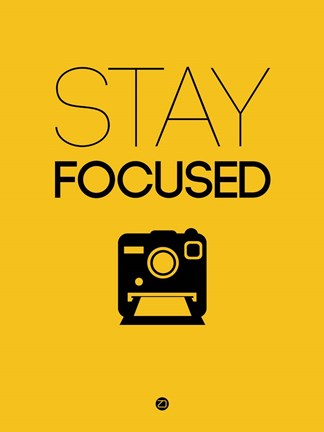Framed Stay Focused 2 Print