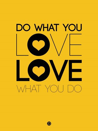 Framed Do What You Love What You Do 2 Print
