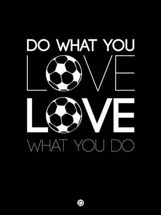 Framed Do What You Love Love What You Do 13 Print