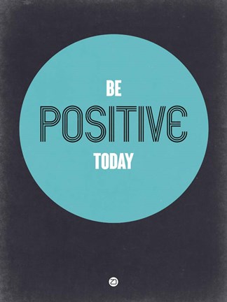 Framed Be Positive Today 2 Print