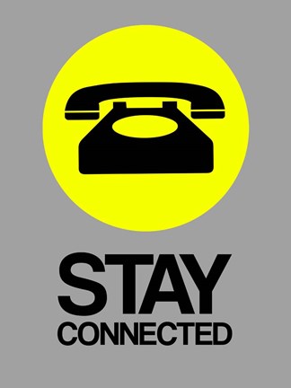 Framed Stay Connected 1 Print