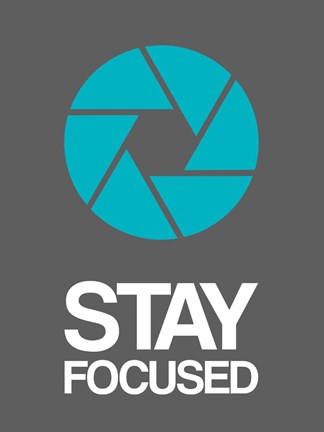 Framed Stay Focused Circle 4 Print