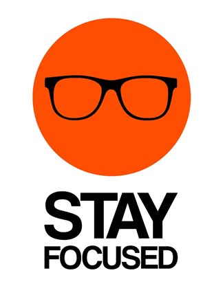 Framed Stay Focused Circle 1 Print