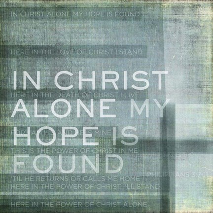 Framed In Christ Alone Print