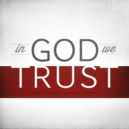 Framed In God We Trust I Print