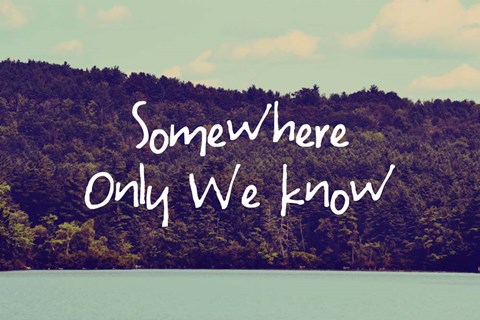 Framed Somewhere Only We Know I Print