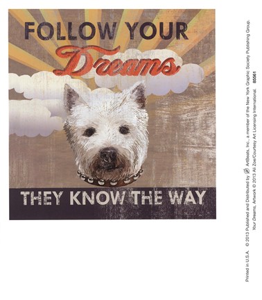 Framed Your Dreams Print