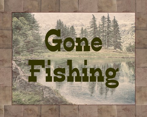 Framed Gone Fishing Lake Sign Print