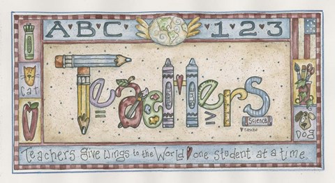 Framed Teachers Give Wings To The World Print
