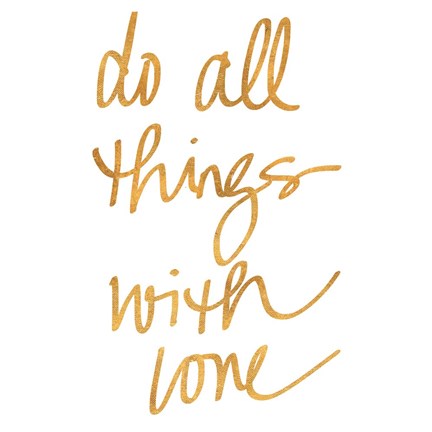 Framed Do All Things with Love Print