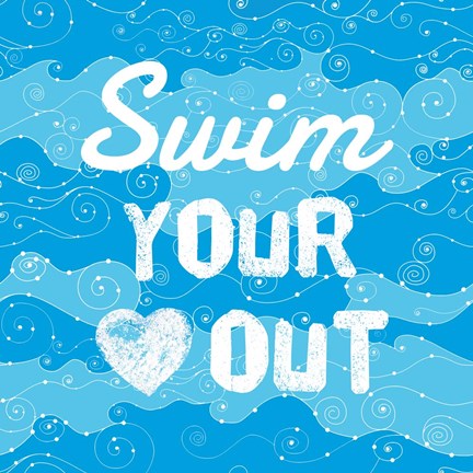 Framed Swim Your Heart Out - Grunge Print