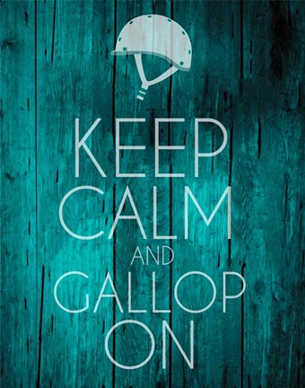 Framed Keep Calm and Gallop On - Teal Print