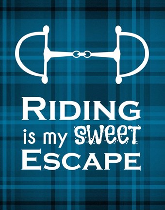 Framed Riding is My Sweet Escape - Blue Print