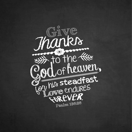 Framed Psalm 136:26, Give Thanks (Chalkboard) Print
