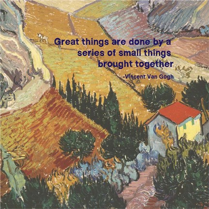 Framed Great Things -Van Gogh Quote 4 Print