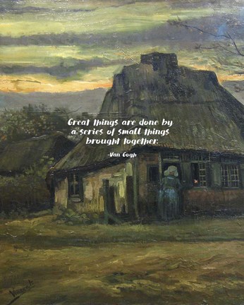 Framed Great Things -Van Gogh Quote 6 Print
