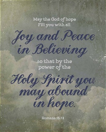 Framed Romans 15:13 Abound in Hope (Clouds) Print