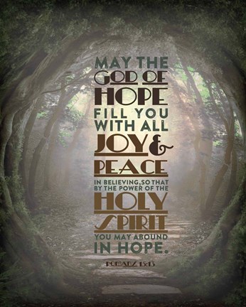 Framed Romans 15:13 Abound in Hope (Forest) Print
