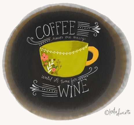Framed Coffee Until Wine Print