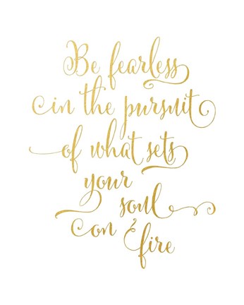 Framed Be Fearless Print