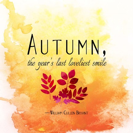 Framed Autumn, the Year&#39;s Last Loveliest Smile Print