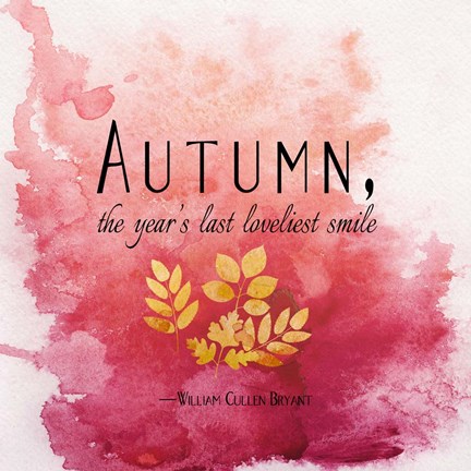 Framed Autumn, the Year&#39;s Last Loveliest Smile II Print