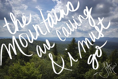 Framed Mountains are Calling Print