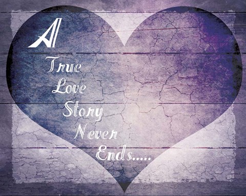 Framed True Love Story Never Ends Print