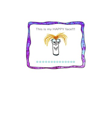 Framed This Is My Happy Face 2 Print