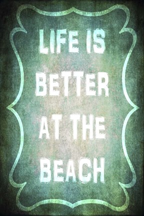Framed Good Times - Better Beach Print