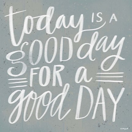 Framed Good Day Print