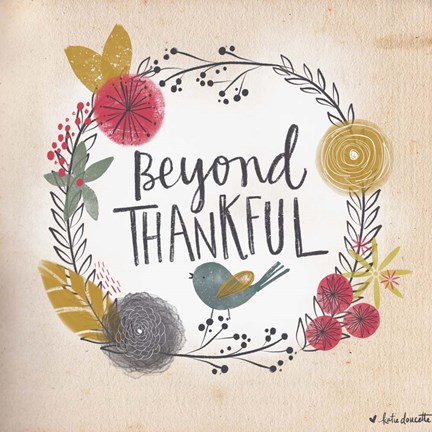 Framed Beyond Thankful Print