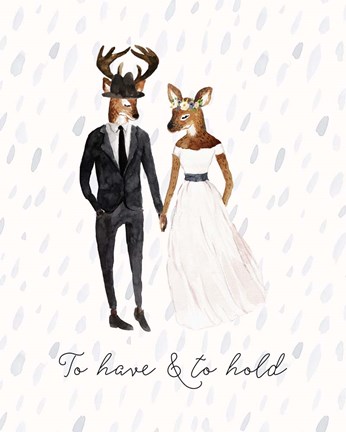 Framed To Have and to Hold Print