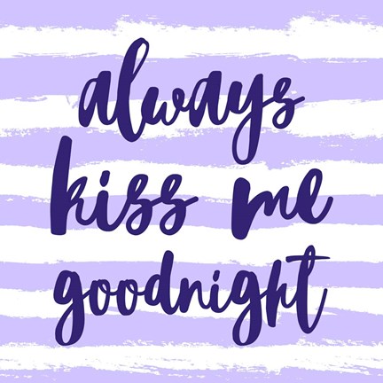 Framed Always Kiss me Goodnight-Purple Print