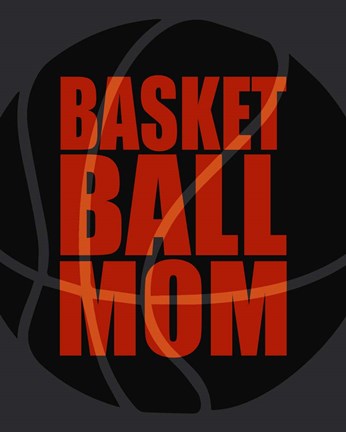 Framed Basketball Mom Print