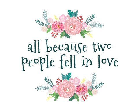 Framed All Because-Floral Print